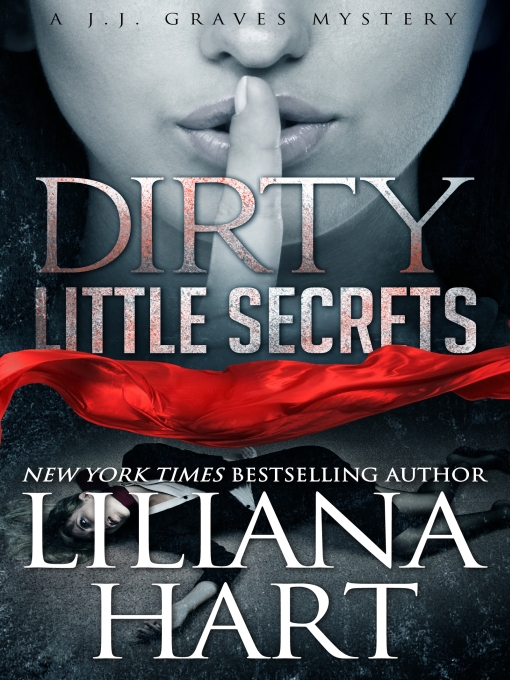 Title details for Dirty Little Secrets by Liliana Hart - Wait list